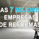 Imagen de una vivienda en proceso de reforma con el texto ‘Las 7 mejores empresas de reformas en Madrid’, utilizada como portada del ranking de compañías especializadas